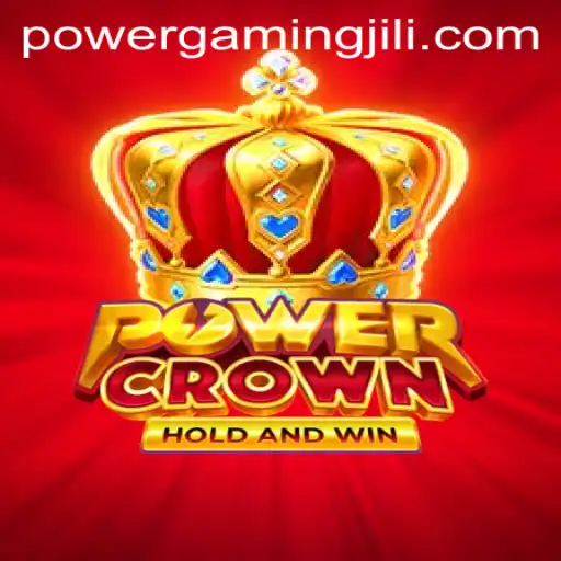Discover the Thrilling World of PowerCrown: A Guide to POWER GAMING